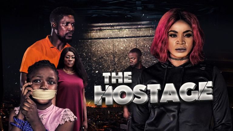 The Hostage – Nollywood Movie