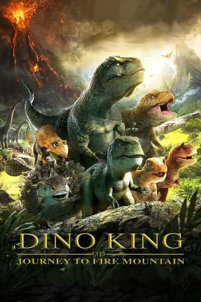 Dino King 3D: Journey to Fire Mountain (2019) – Hollywood Movie