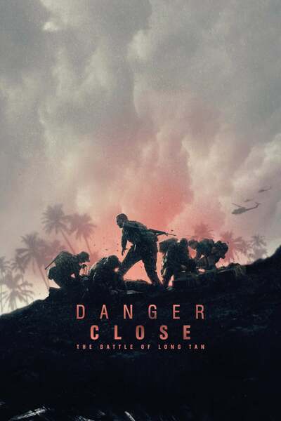 Danger Close (2019) – Hollywood Movie