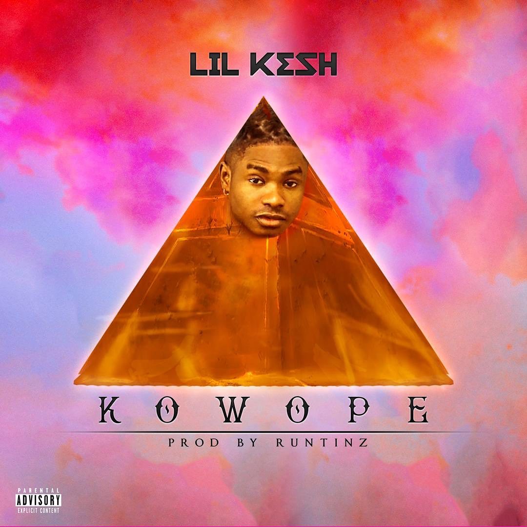 [Music] Lil Kesh – “Kowope”