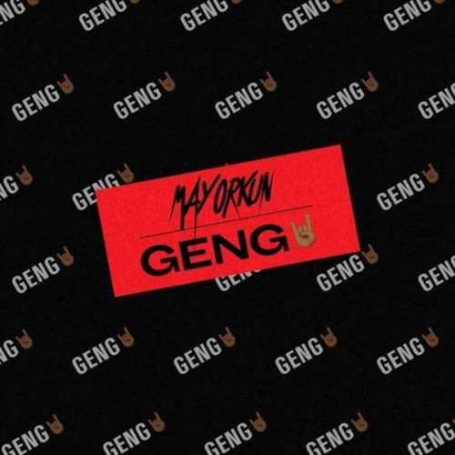 [Lyrics] Mayorkun – “Geng”
