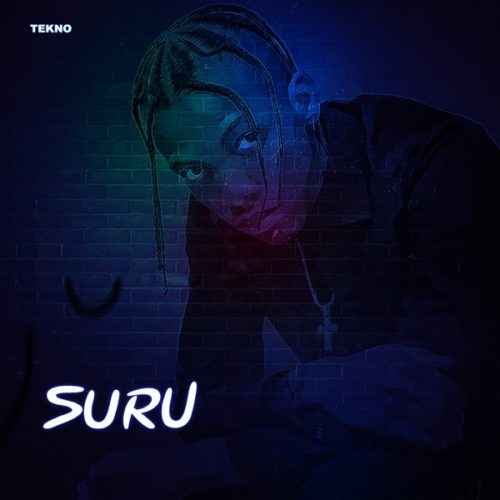 [Lyrics] Tekno – “Suru”