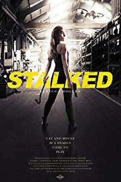 Stalked (2019) – Hollywood Movie