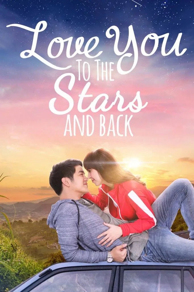Love You to the Stars and Back (2017) – Filipino Movie