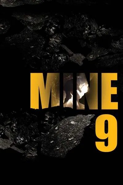 Mine 9 (2019) – Hollywood Movie