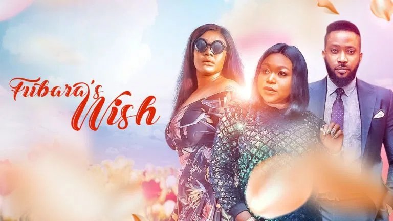 Fubara’s Wish – Nollywood Movie