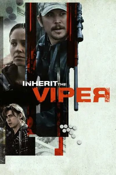 Inherit the Viper (2019) – Hollywood Movie