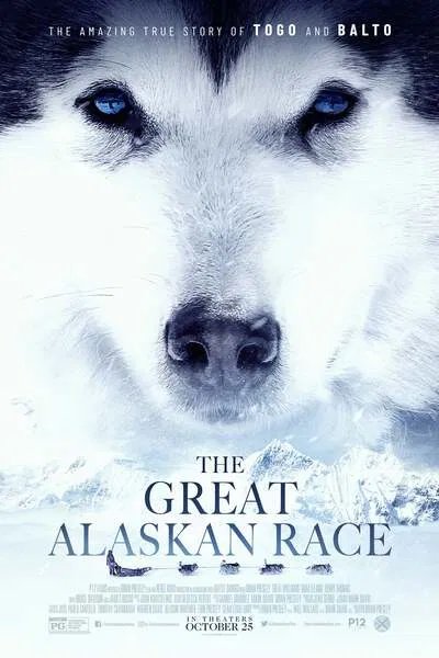 The Great Alaskan Race (2019) – Hollywood Movie