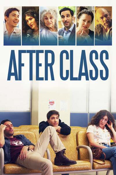 After Class (2019) – Hollywood Movie