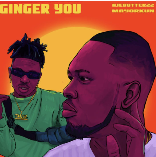 [Music] Ajebutter22 – “Ginger You” ft. Mayorkun
