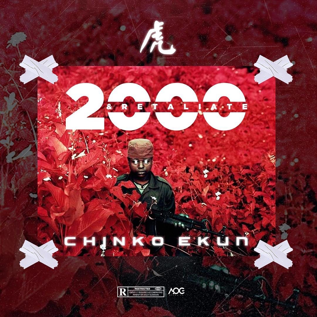 [Music] Chinko Ekun – “2000 & Retaliate”