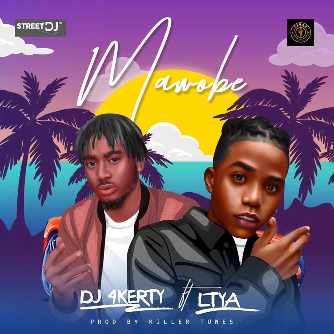 [Music] DJ 4Kerty – “Mawobe” ft. Lyta