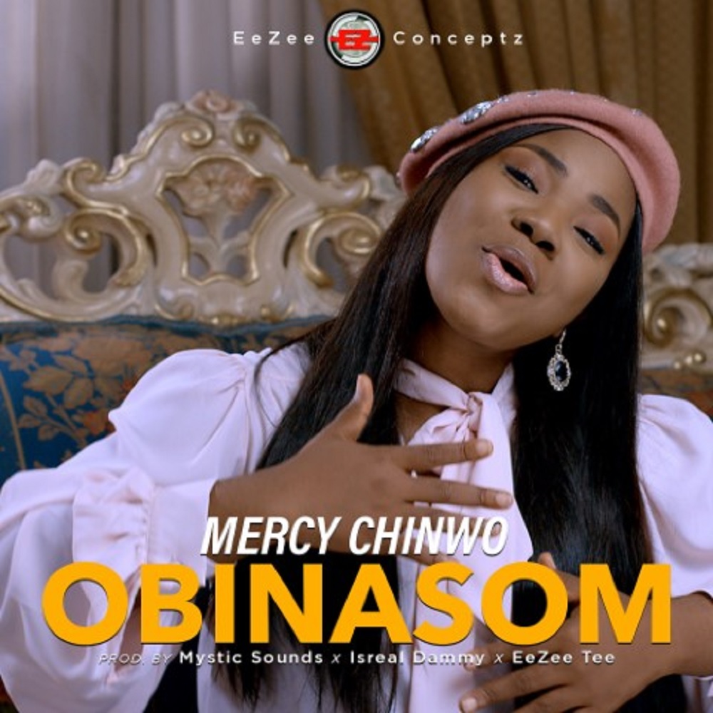 [Music] Mercy Chinwo – “Obinasom”