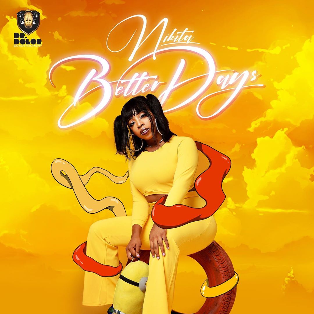 [Music] Nikita – “Better Days”
