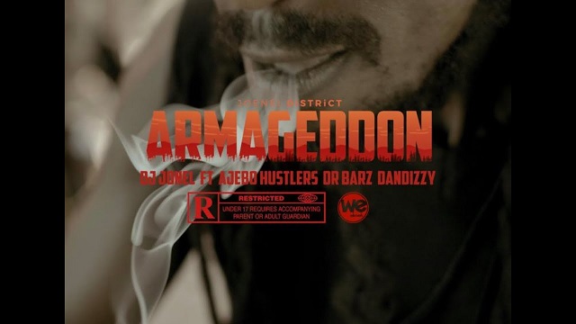 [Video] DJ Joenel – “Armageddon” ft. Ajebo Hustlers, DanDizzy, Dr Barz