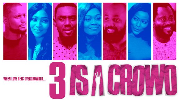 3 Is A Crowd – Nollywood Movie
