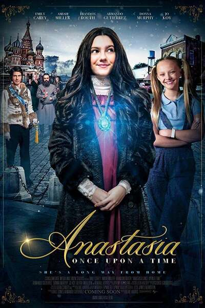 Anastasia: Once Upon a Time (2019) – Hollywood Movie