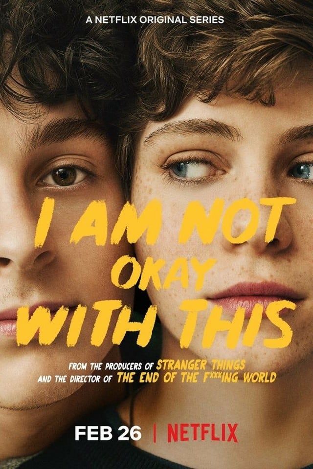 COMPLETE: I Am Not Okay with This Season 1 Episode 1 – 7