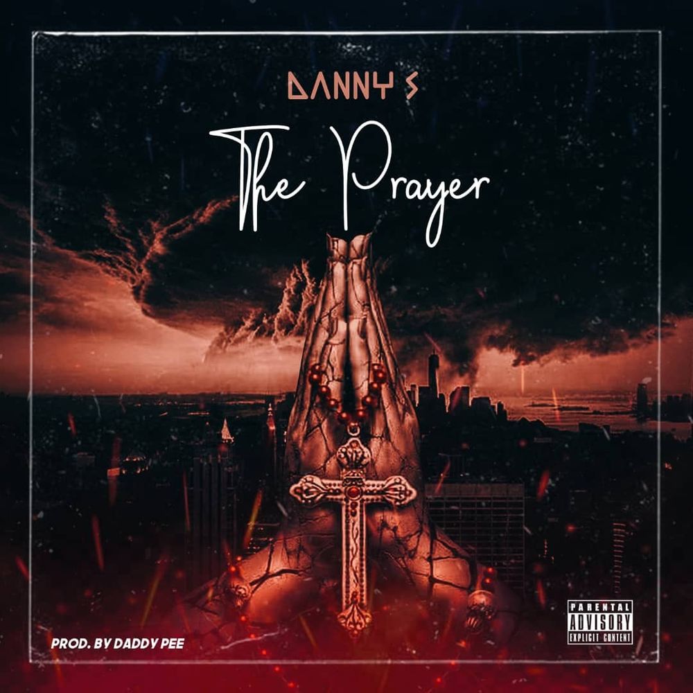 [Music] Danny S – “Prayer”