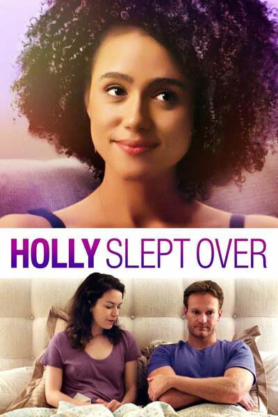 Holly Slept Over (2020) – Hollywood Movie