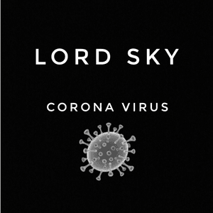 [Music] Lord Sky – “Coronavirus” Ft. Cardi B, Peruzzi & Yemi Alade