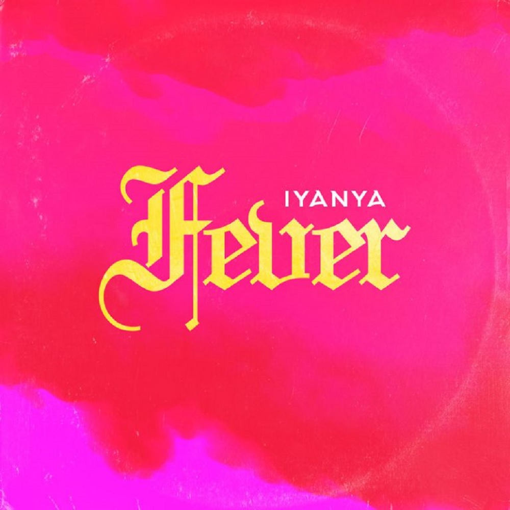 [Music] Iyanya – “Fever”