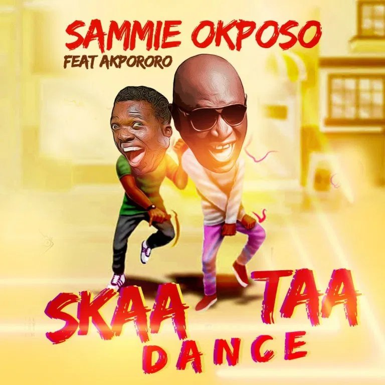 [Music] Sammie Okposo ft. Akpororo – “Skaataa Dance”