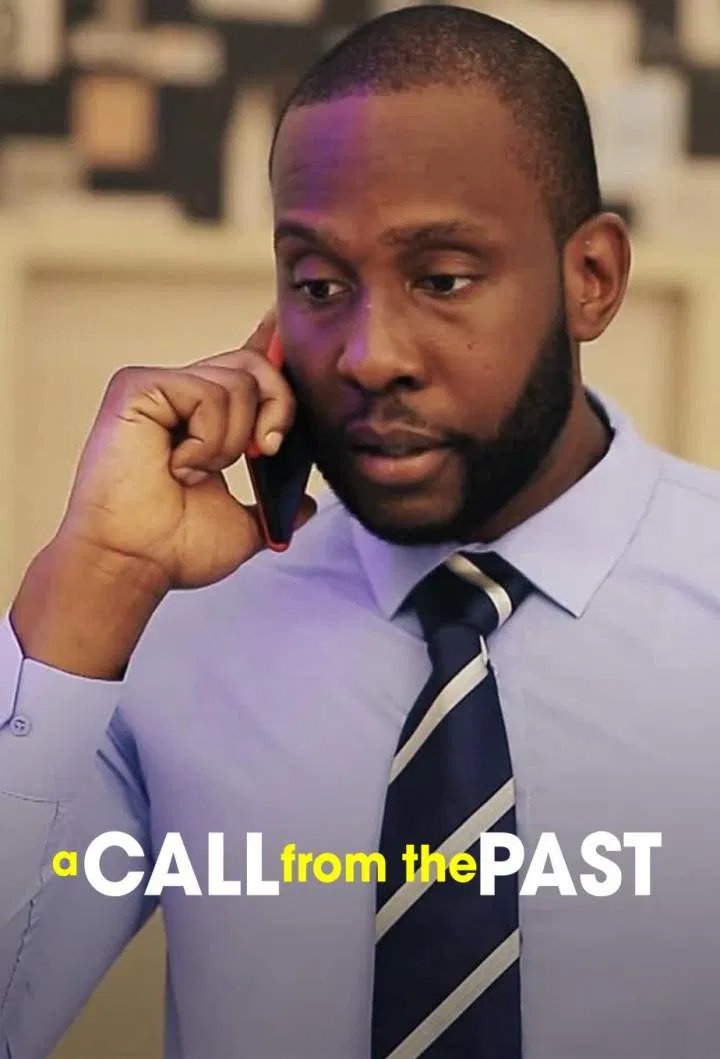 A Call From The Past – Nollywood Movie