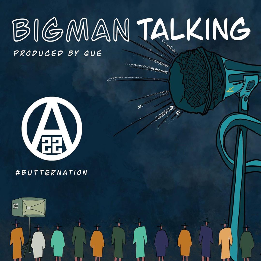 [Music] Ajebutter22 – “Big Man Talking”