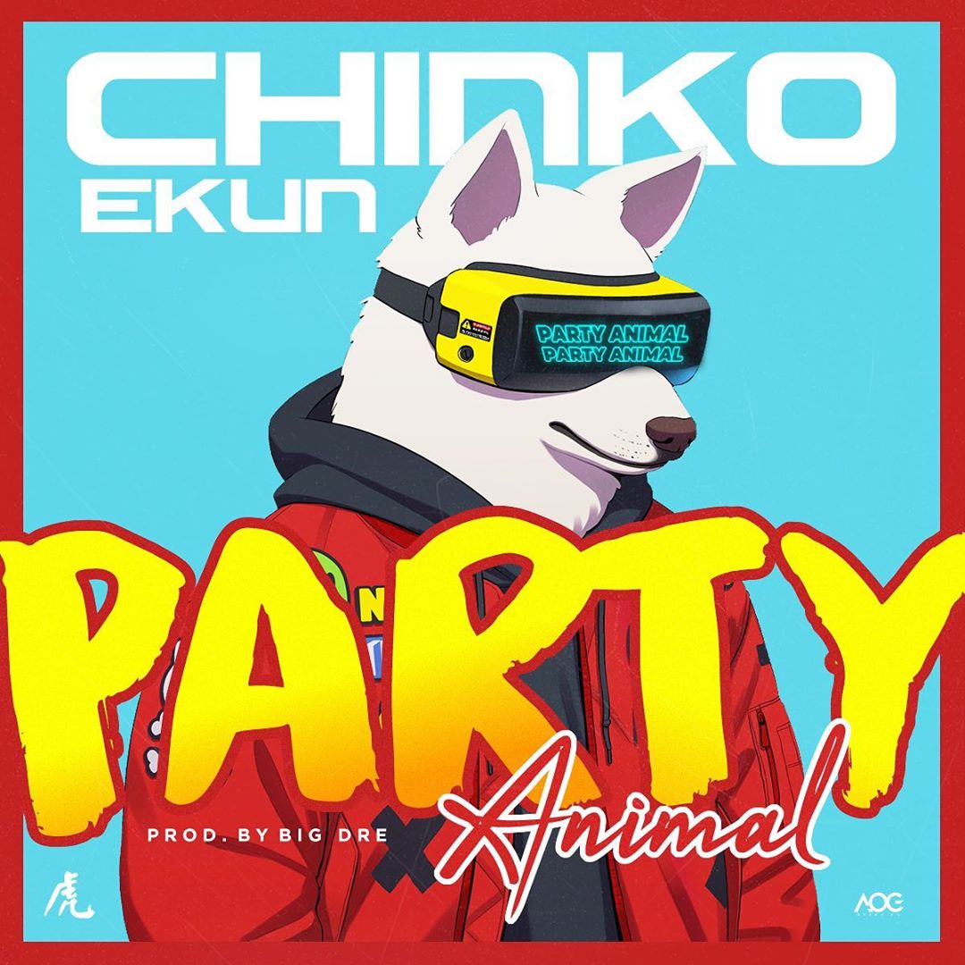 [Music] Chinko Ekun – “Party Animal”