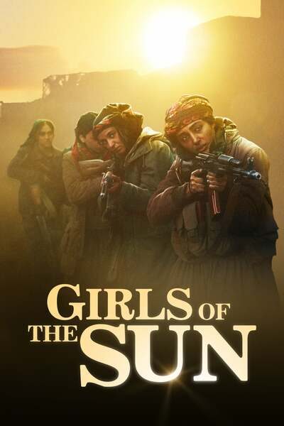 Girls of the Sun (2018) – Hollywood Movie