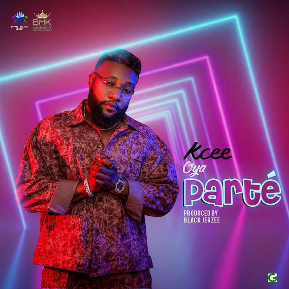 [Music] Kcee – “Oya Parté”