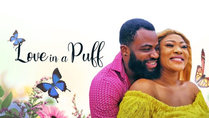 Love in a Puff – Nollywood Movie