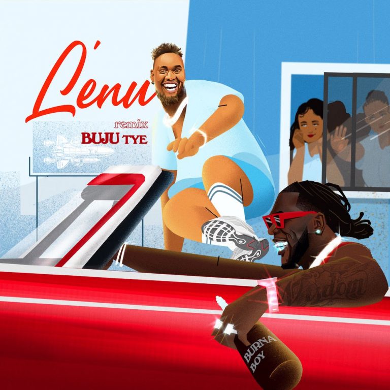 [Lyrics] Buju – “Lenu (Remix)” ft. Burna Boy