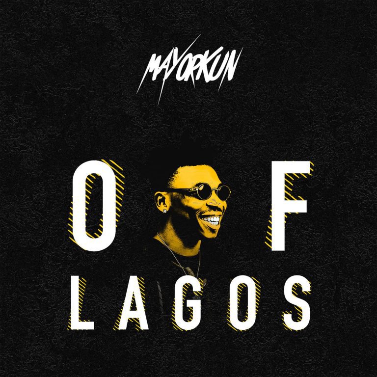 [Music] Mayorkun – “Of Lagos”