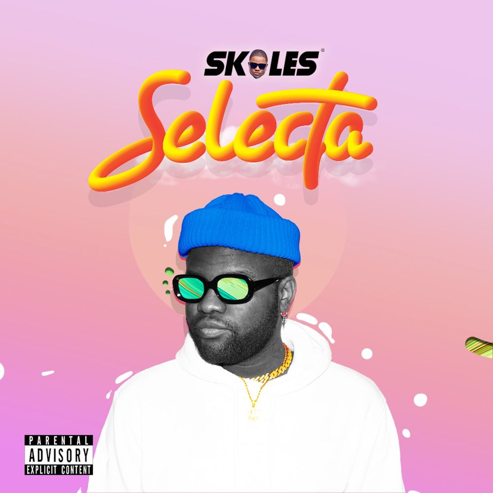 [Music] Skales – “Selecta”