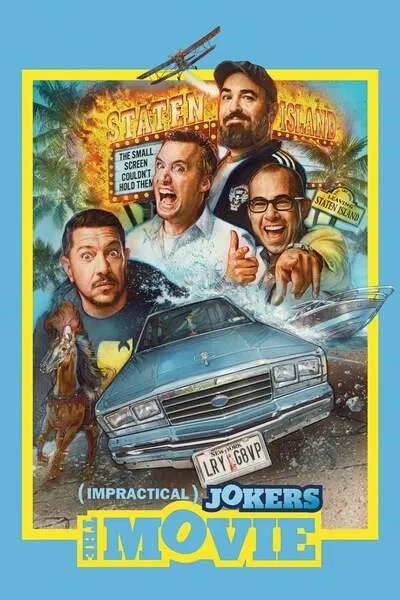 Impractical Jokers: The Movie (2020) – Hollywood Movie