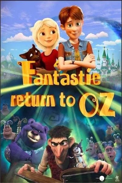 Fantastic Return to Oz (2019) – Hollywood Movie