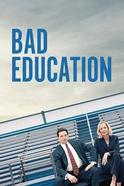 Bad Education (2019) – Hollywood Movie