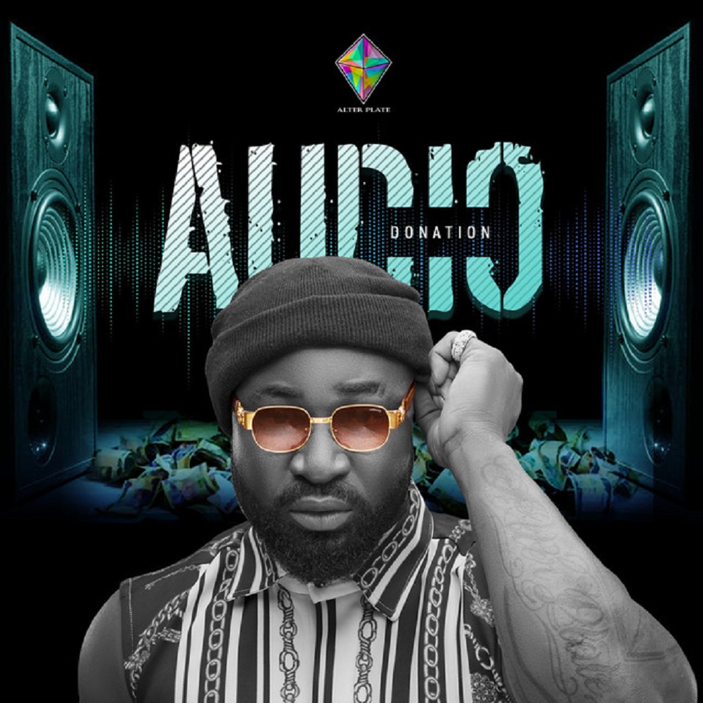[Music] Harrysong – “Audio Donation”
