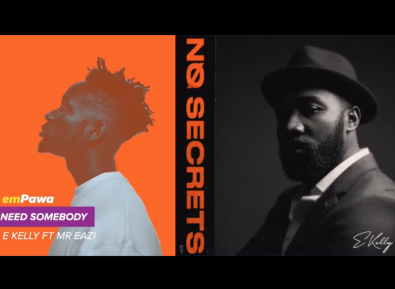 [Lyrics] E Kelly x Mr Eazi – “Need Somebody”