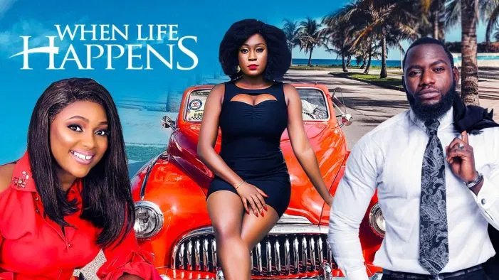 When Life Happens – Nollywood Movie