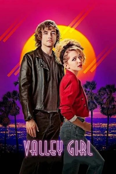 Valley Girl (2020) – Hollywood Movie