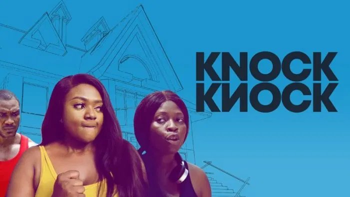 Knock Knock – Nollywood Movie