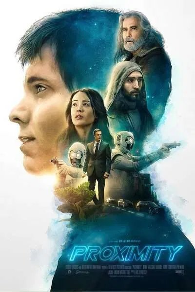 Proximity (2020) – Hollywood Movie |