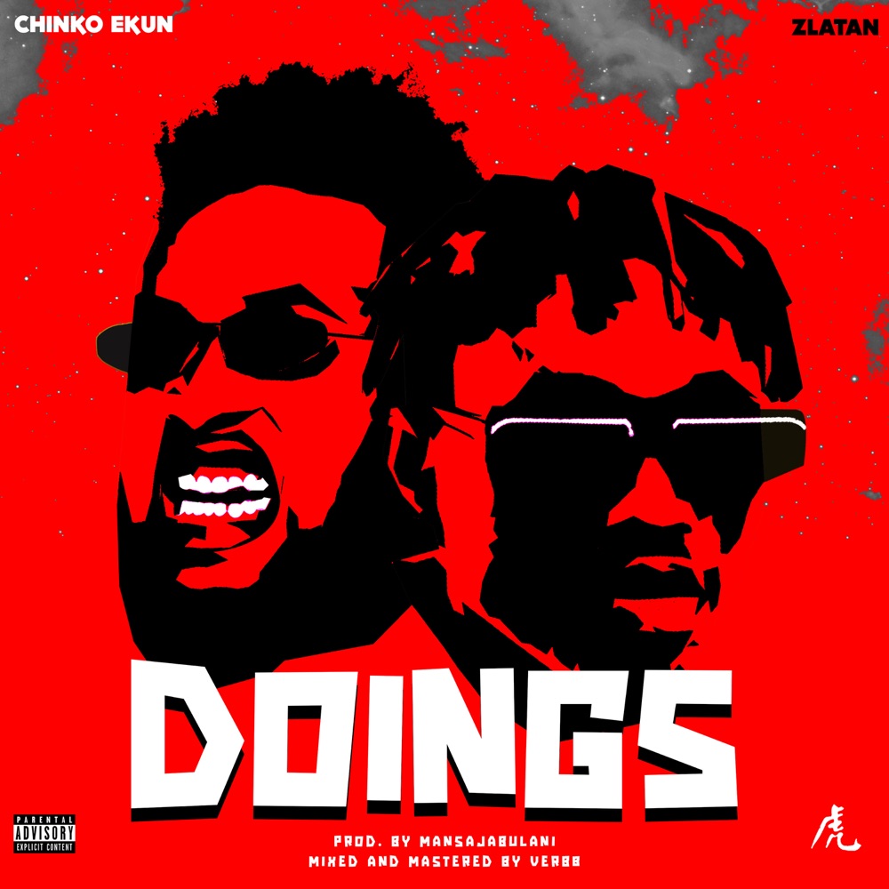 [Music] Chinko Ekun – “Doings” ft. Zlatan