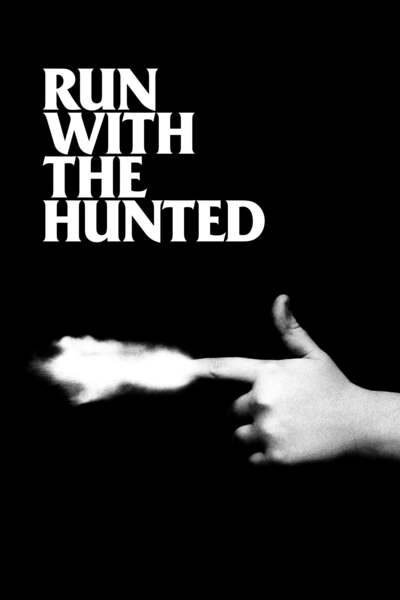Run with the Hunted (2019) – Hollywood Movie