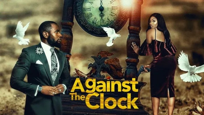 Against The Clock – Nollywood Movie