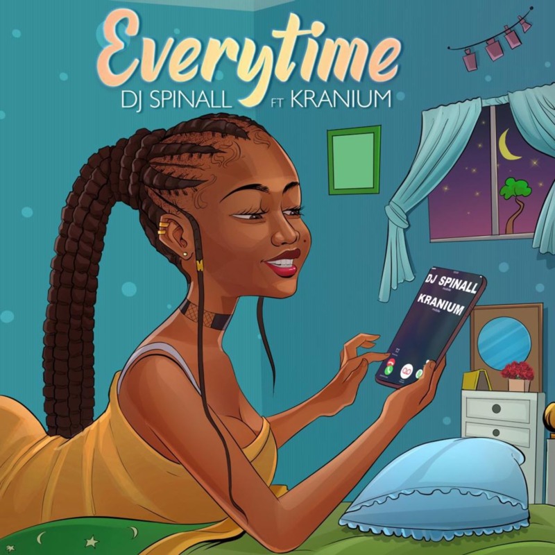 [Lyrics] DJ Spinall x Kranium – “Everytime”