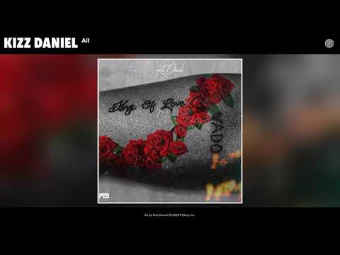 [Lyrics] Kizz Daniel – “Aii”